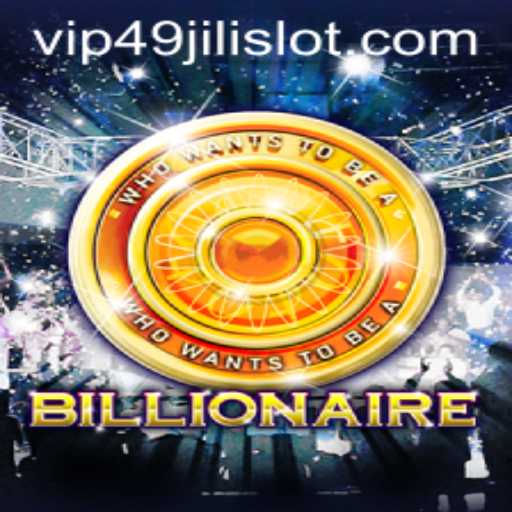 Exploring the Thrilling World of Billionaire with 49jili Slot