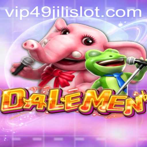 Explore the Thrilling World of DALEMEN and 49jili Slot