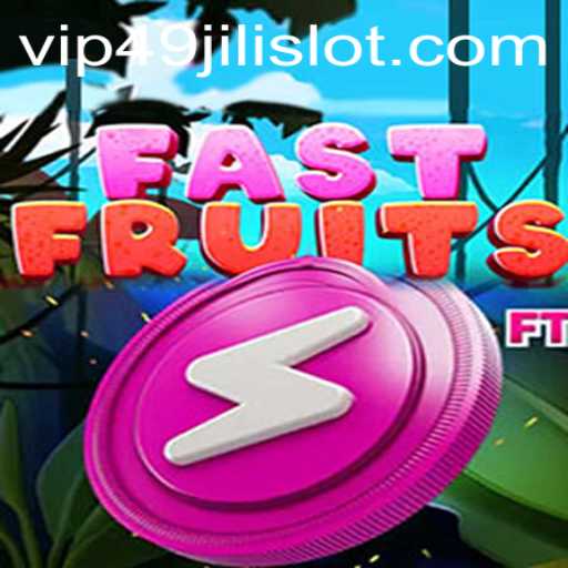 FastFruits and 49jili Slot: Thrilling Gameplay Awaits