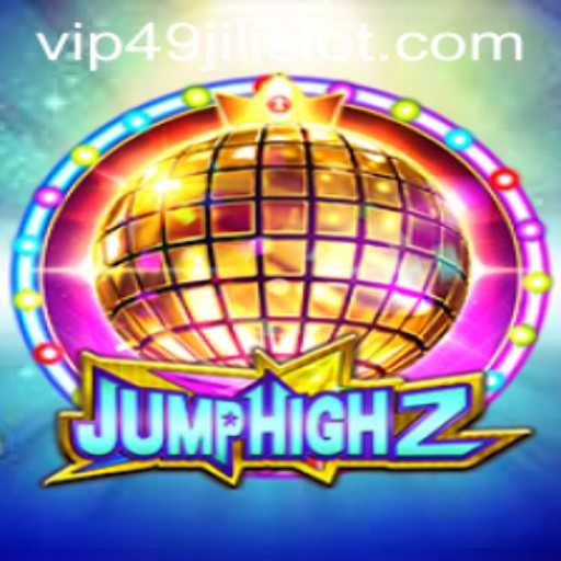 Exploring the Thrills of JumpHigh2 in the Context of 49jili Slot