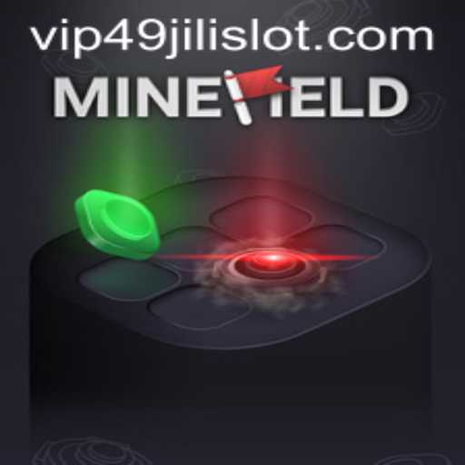 Exploring MineField with 49jili Slot: A Thrilling Gaming Experience