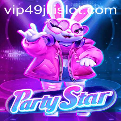 Exploring PartyStar and the Thrills of 49jili Slot